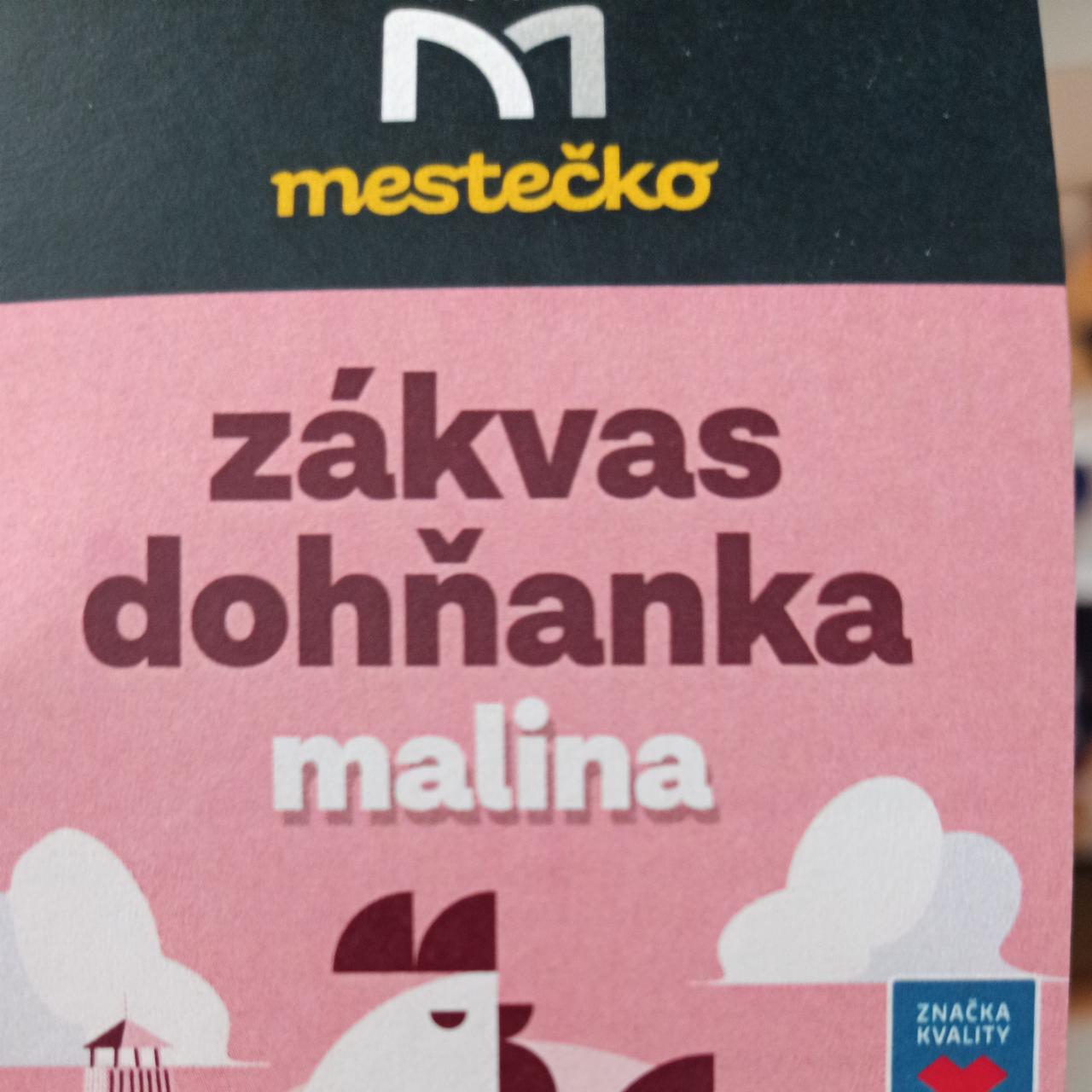 Fotografie - Zákvas dohňanka malina mestečko